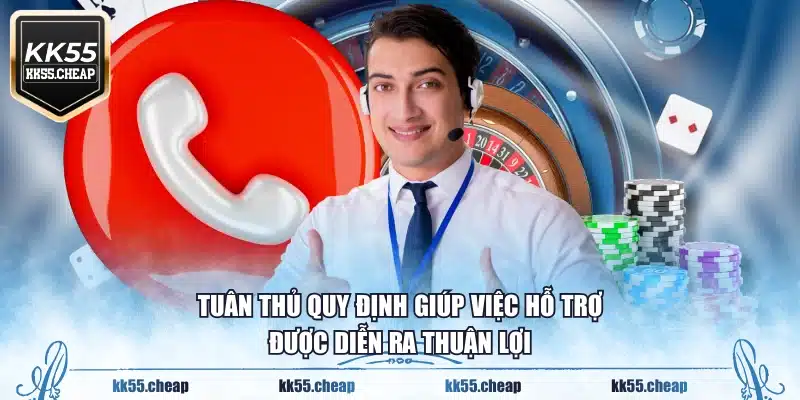 Tuân thủ quy định giúp việc hỗ trợ được diễn ra thuận lợi